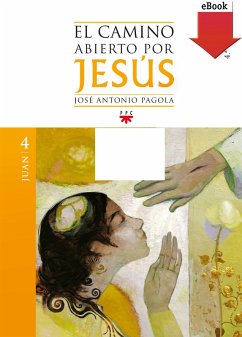 Cover El camino abierto por Jesús. Juan (eBook, ePUB)