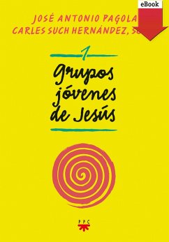 Grupos jóvenes de Jesús 1 (eBook, ePUB) - Pagola, José Antonio