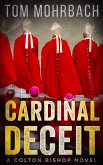 Cardinal Deceit (Vatican Vengeance, #2) (eBook, ePUB)