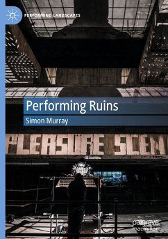 Performing Ruins - Murray, Simon