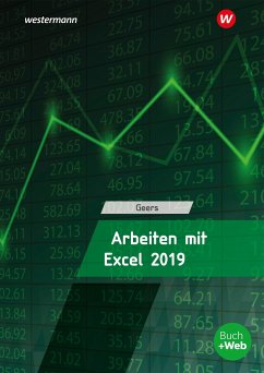 Arbeiten mit Excel 2019. Schulbuch - Geers, Werner