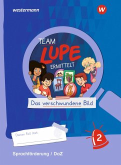 TEAM LUPE ERMITTELT - Übungshefte. Sprachförderung 2