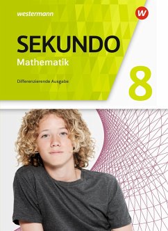 Sekundo 8. Schulbuch. Mathematik für differenzierende Schulformen. Allgemeine Ausgabe - Baumert, Tim;Lenze, Martina;Welzel, Peter