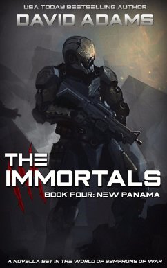 The Immortals: New Panama (Symphony of War) (eBook, ePUB) - Adams, David