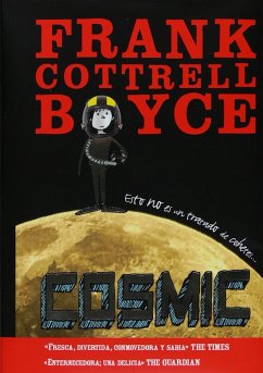 Cosmic (eBook, ePUB) - Boyce, Frank Cottrell