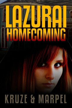 Lazurai Homecoming (Ghost Hunters Mystery Parables) (eBook, ePUB) - Kruze, J. R.; Marpel, S. H.