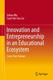 Innovation and Entrepreneurship in an Educational Ecosystem (eBook, PDF)