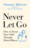 Never Let Go (eBook, ePUB)