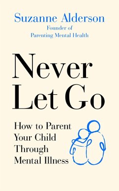 Never Let Go (eBook, ePUB) - Alderson, Suzanne