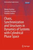 Chaos, Synchronization and Structures in Dynamics of Systems with Cylindrical Phase Space (eBook, PDF)