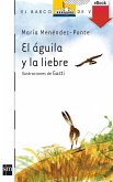 El águila y la liebre (eBook, ePUB) El águila y la liebre (eBook, ePUB)
