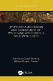 Hydrodynamic Design and Assessment of Water and Wastewater Treatment Units (eBook, PDF)