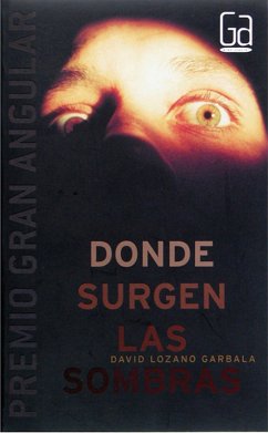 Donde surgen las sombras (eBook, ePUB) - Lozano Garbala, David