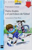 Pablo Diablo y el partidazo de fútbol (eBook, ePUB)