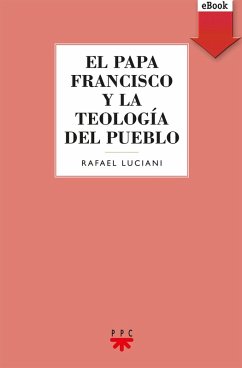Cover El Papa Francisco y la teología del pueblo (eBook, ePUB)