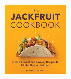 The Jackfruit Cookbook (eBook, ePUB) - Thomas, Heather