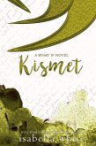 Kismet (The What If, #7) (eBook, ePUB)