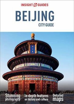 Insight Guides City Guide Beijing (Travel Guide eBook) (eBook, ePUB) - Guides, Insight