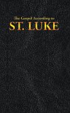 The Gospel According to ST. LUKE