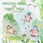Fabulous Frogs and Terrific Toads