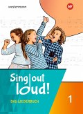 Sing out loud! 1. Liederbuch