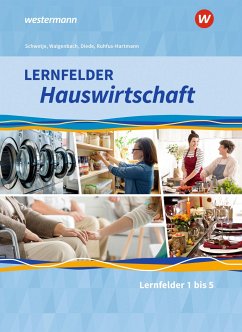 Lernfelder Hauswirtschaft. Schülerband. 1. Ausbildungsjahr - Maier, Christine;Schwetje, Doris;Ruhfus-Hartmann, Barbara
