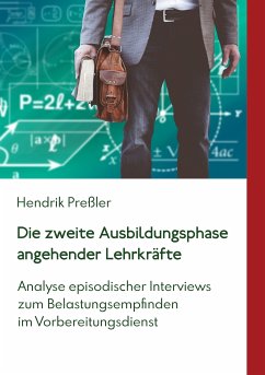 Die zweite Ausbildungsphase angehender Lehrkräfte (eBook, ePUB) - Preßler, Hendrik