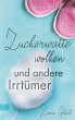 Zuckerwattewolken und andere Irrtümer... - Bild 1