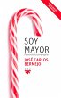 Soy mayor: pensamientos para regalar... - Bild 1