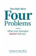 You Only Have Four Problems (eBook,... - Bild 1