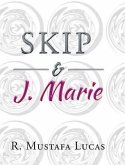Skip and J. Marie (eBook, ePUB)