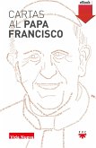 Cartas al papa Francisco (eBook, ePUB)