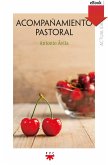 Acompañamiento Pastoral (eBook, ePUB) Acompañamiento Pastoral (eBook, ePUB)