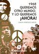 1968. Queremos otro mundo, y lo... - Bild 1