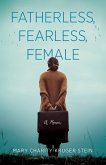 Fatherless, Fearless, Female (eBook, ePUB)