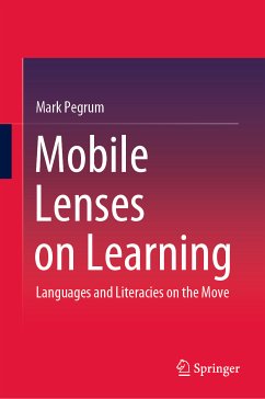 Mobile Lenses on Learning (eBook, PDF) - Pegrum, Mark
