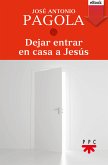 Dejar entrar en casa a Jesús (eBook, ePUB)