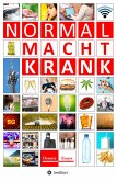 NORMAL MACHT KRANK (eBook, ePUB)