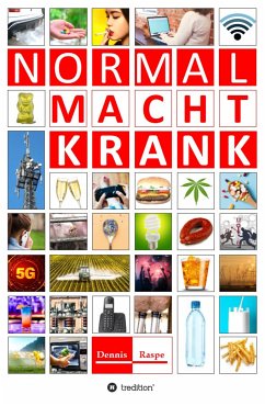 NORMAL MACHT KRANK (eBook, ePUB) - Raspe, Dennis