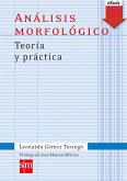 Análisis morfológico Teoría y práctica (eBook, ePUB)