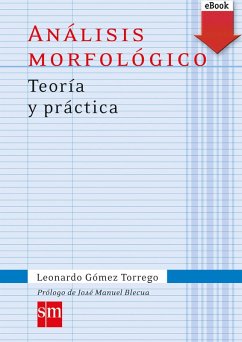 Análisis morfológico Teoría y práctica (eBook, ePUB) - Gómez Torrego, Leonardo