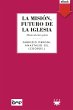 La misión, futuro de la Iglesia... - Bild 1