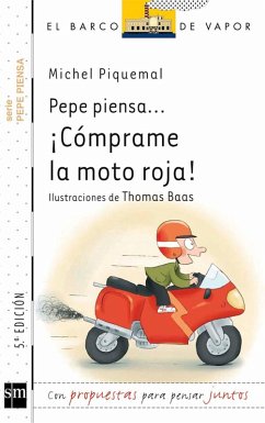 Cover Pepe piensa... ¡Cómprame la moto roja! (eBook, ePUB)
