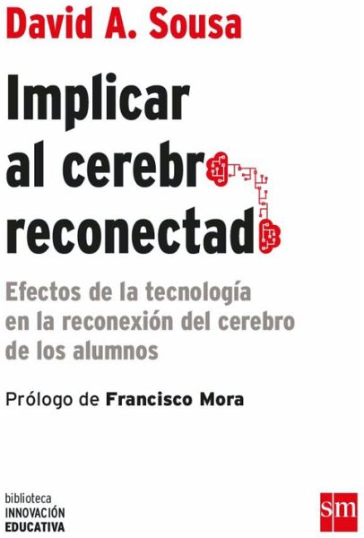 Implicar al cerebro reconectado (eBook, ePUB) Implicar al cerebro reconectado (eBook, ePUB)
