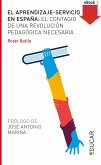 El aprendizaje-servicio en España (eBook, ePUB) El aprendizaje-servicio en España (eBook, ePUB)