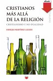 Cristianos más allá de la religión (eBook, ePUB)