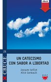 Un catecismo con sabor a libertad (eBook, ePUB)