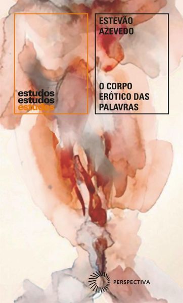 O corpo erótico das palavras (eBook, ePUB) O corpo erótico das palavras (eBook, ePUB)