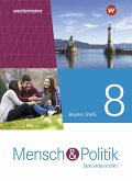 Mensch und Politik SI 8 SWG. Schülerband. Für sozialwissenschaftliche Gymnasien in Bayern