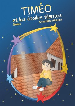 Timéo et les étoiles filantes (eBook, ePUB) - Malika